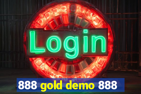 888 gold demo 888